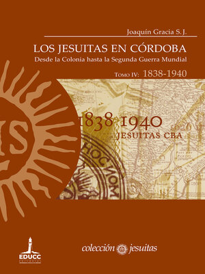 cover image of Los jesuitas en Córdoba. Tomo IV